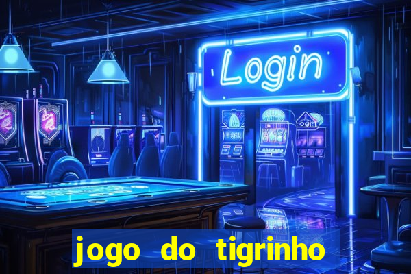 jogo do tigrinho fortune tiger demo